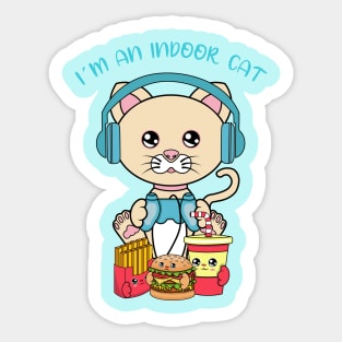 I am an indoor cat Sticker